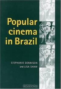 Popular Cinema in Brazil: 1930-2001