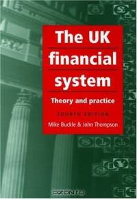 The UK Financial System : Fourth Edition