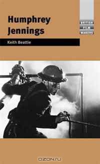 Humphrey Jennings (British Film Makers)