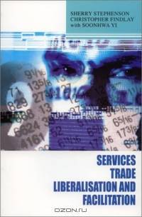 Services Trade Liberalisation and Facilitation