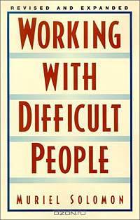 Working With Difficult People