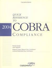 Quick Reference To Cobra Compliance 2004