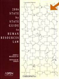 2006 State by State Guide to Human Resources Law (State By State Guide to Human Resources Law)