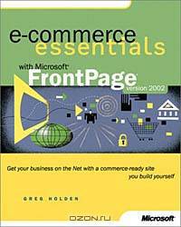 E-Commerce Essentials with Microsoft FrontPage Version 2002