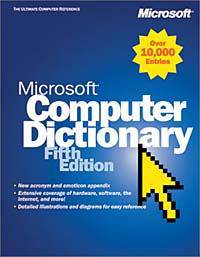 Microsoft Computer Dictionary, Fifth Edition