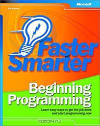 Faster Smarter Beginning Programming