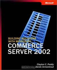 Building Solutions with Microsoft Commerce Server 2002
