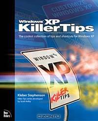 Windows XP Killer Tips