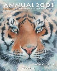 Bologna Annual 2003 (Bologna Annual. Illustrators of Children