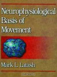 Neurophysiological Basis of Movement