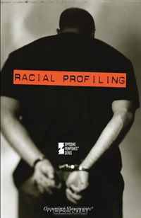 Racial Profiling (Opposing Viewpoints)
