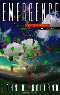 Emergence: From Chaos to Order (Helix Books)