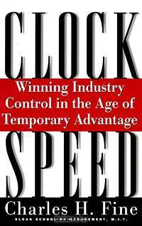 Clockspeed : Winning Industry Control in the Age of Temporary Advantage