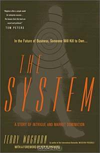 The System: A Story of Intrigue and Market Domination