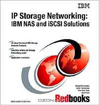 Ip Storage Networking: IBM Nas & Iscsi Solutions