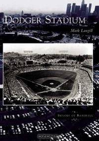 Dodger Stadium (Images of Sport: California)