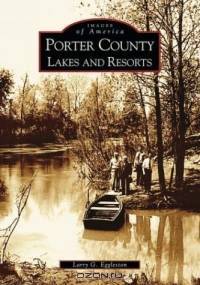 Porter County Lakes and Resorts (Images of America)