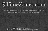 9TimeZones.com - an eMail screenplay collaboration between Hungary and L.A. (includes first draft script 