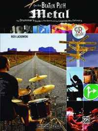 On the Beaten Path Metal: The Drummers Guide to the Genre and the Legends Who Defined It (Book & CD)