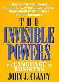 The Invisible Powers: The Language of Business