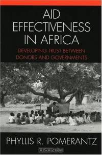 Aid Effectiveness In Africa: Developing Trust Between Donors And Governments