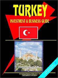 Turkey Investment and Business Guide