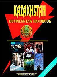 Kazakhstan Business Law Handbook