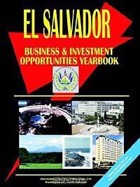 El Salvador Business and Investment Opportunities Yearbook