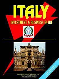 Italy Investment and Business Guide