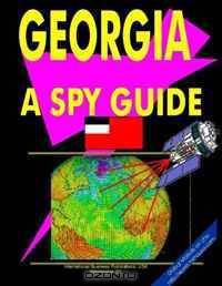 Georgia Republic A ""Spy"" Guide (World ""Spy"" Guide Library)