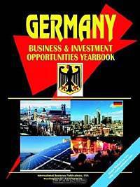 Germany Business and Investment Opportunities Yearbook