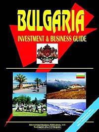 Bulgaria Investment and Business Guide