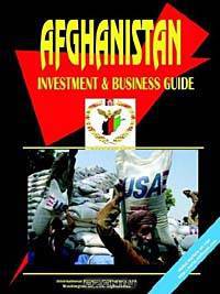 Afghanistan Investment and Business Guide
