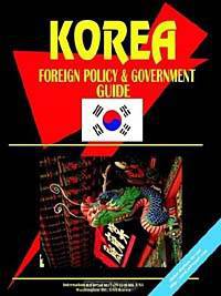 Korea South Foreign Policy and Government Guide
