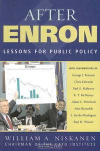 After Enron: Lessons for Public Policy