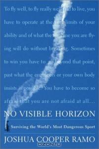 No Visible Horizon: Surviving the World