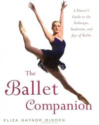 The Ballet Companion: A Dancer
