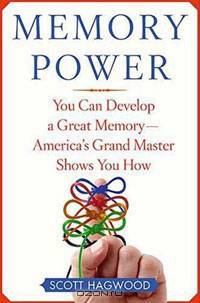 Memory Power: You Can Develop a Great Memory-America