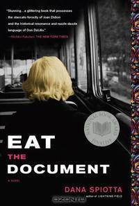 Eat the Document: A Novel