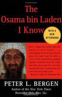 The Osama bin Laden I Know: An Oral History of al Qaeda