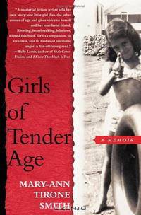 Girls of Tender Age: A Memoir