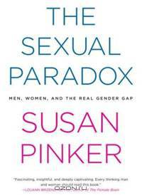 The Sexual Paradox: Men, Women and the Real Gender Gap