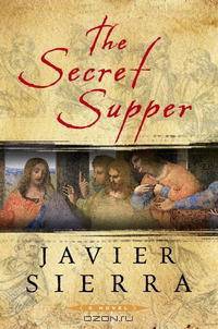 The Secret Supper: A Novel