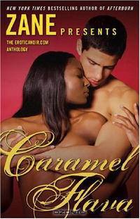 Caramel Flava: The Eroticanoir.com Anthology