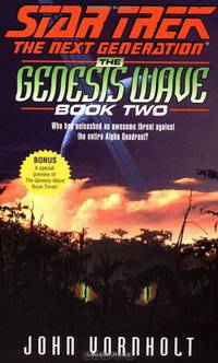 The Genesis Wave Book Two (Star Trek The Next Generation)