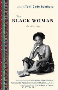 The Black Woman : An Anthology