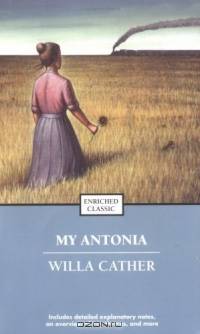 My Antonia (Enriched Classics)