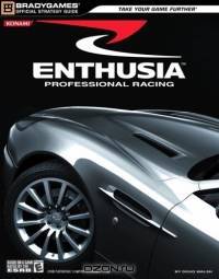Enthusia(TM) Professional Racing Official Strategy Guide (Osg - Official Strategy Guide)