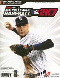 MLB 2K7 Official Strategy Guide (Official Strategy Guides (Bradygames))