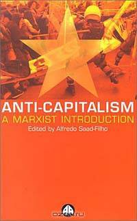 Anti-Capitalism: A Marxist Introduction
